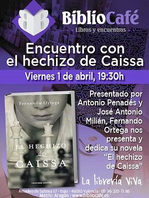 'El hechizo de Caissa', de Fernando Ortega, se presenta el 1 de abril en el Bibliocafé