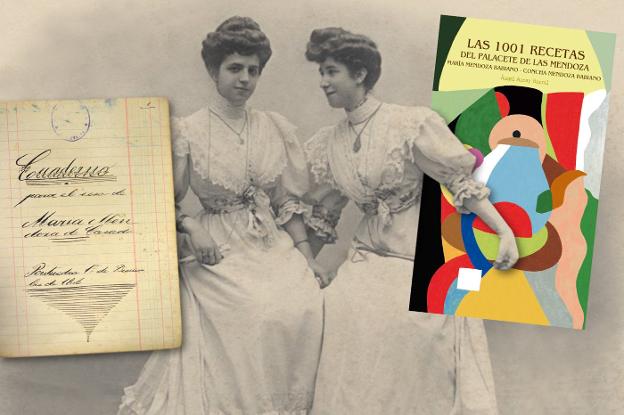 pLas hermanas Mendoza en torno a 1900, y portada de su recetario. R. C./